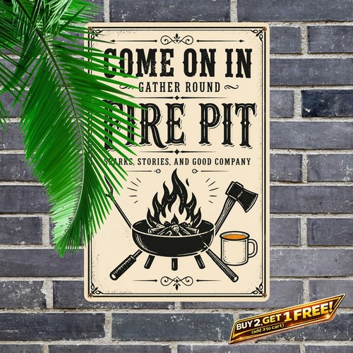 Welcome the fire pit sign - welcome,